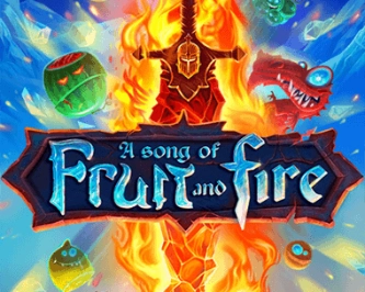 A Song of Fruit and Fire