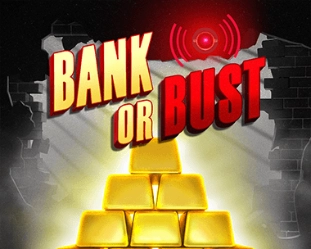 Bank or Bust